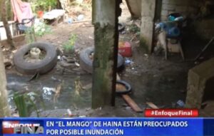En “El Mango” de Haina están preocupados por posible inundación por lluvias